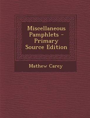 Book cover for Miscellaneous Pamphlets - Primary Source Edition