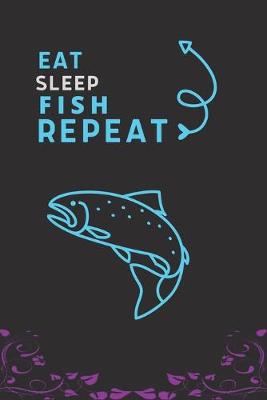 Book cover for Eat Sleep Fish Repeat
