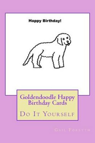 Cover of Goldendoodle Happy Birthday Cards