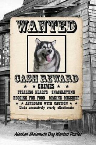 Cover of Alaskan Malamute Dog Wanted Poster