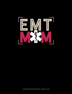 Cover of EMT Mom