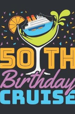 Cover of 50th Birthday Cruise