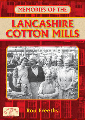 Book cover for Memories of the Lancashire Cotton Mills