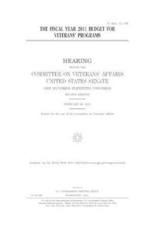 Cover of The fiscal year 2011 budget for veterans' programs