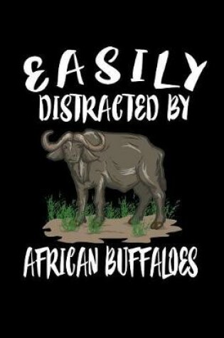 Cover of Easily Distracted By African Buffaloes