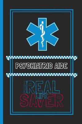 Book cover for Psychiatric Aide The Real Life Saver