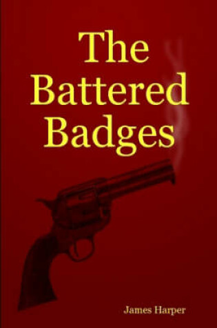 Cover of The Battered Badges