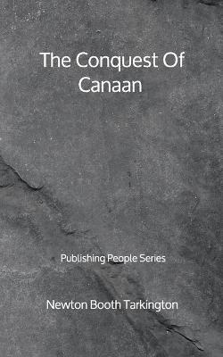 Book cover for The Conquest Of Canaan - Publishing People Series