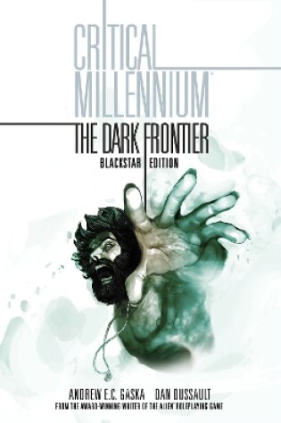 Cover of Critical Millennium: The Dark Frontier Blackstar edition