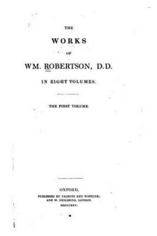 Cover of The Works of W.M. Robertson - Volume I