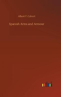 Book cover for Spanish Arms and Armour