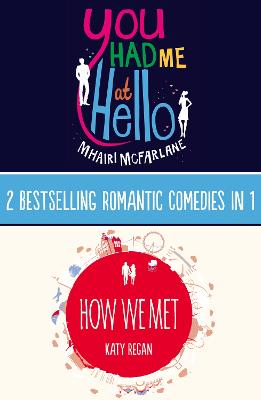 Book cover for You Had Me At Hello, How We Met
