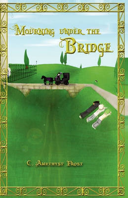 Book cover for Mourning Under the Bridge