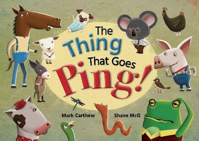 Book cover for The Thing That Goes Ping!