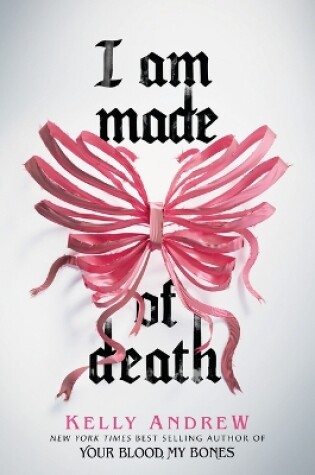 Cover of I Am Made of Death