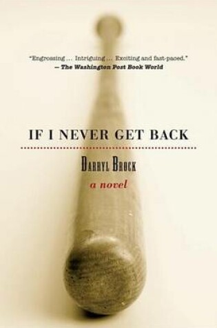 Cover of If I Never Get Back: A Novel