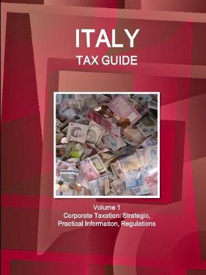 Book cover for Italy Tax Guide Volume 1 Corporate Taxation