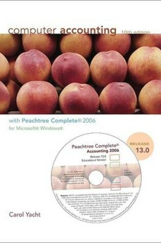 Cover of Computer Accounting with Peachtree Complete 2006, Release 13.0