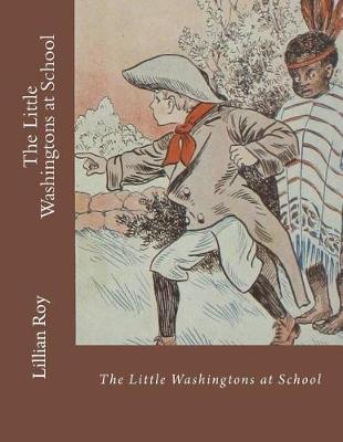 Book cover for The Little Washingtons at School