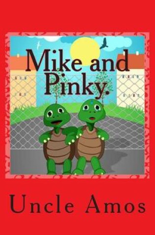 Cover of Mike and Pinky.