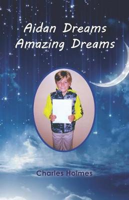 Book cover for Aidan Dreams Amazing Dreams