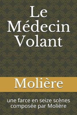 Book cover for Le Medecin Volant