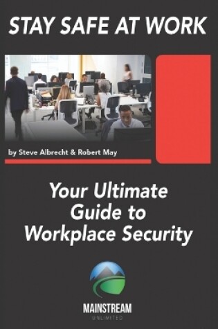 Cover of Stay Safe At Work