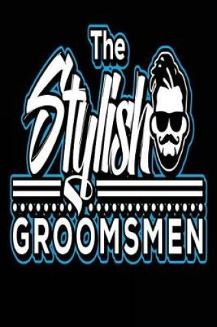 Cover of The Stylish Groomsmen