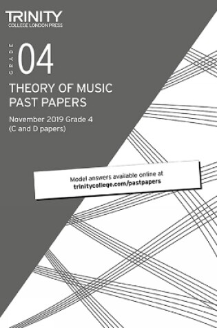 Cover of Trinity College London Theory Past Papers Nov 2019: Grade 4