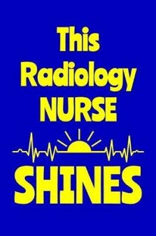 Cover of This Radiology Nurse Shines