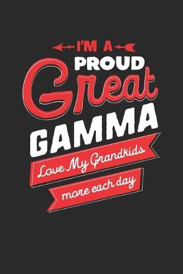 Book cover for I'm Proud Great Gamma Love My Grandkids More Each Day