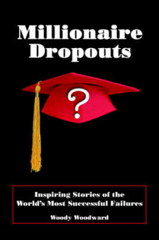 Cover of Millionaire Dropouts