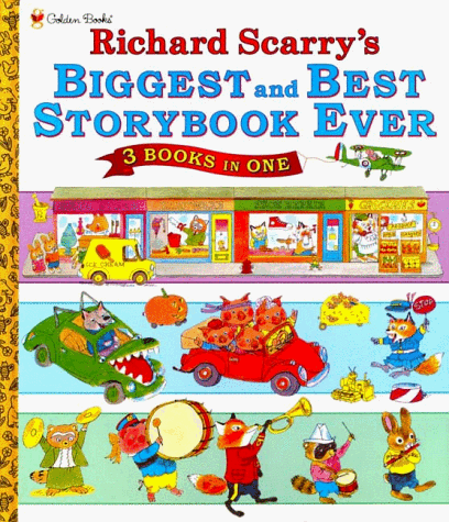Book cover for Richard Scarry's Biggest Best Storybook