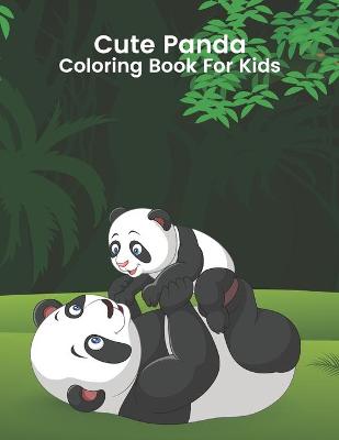 Book cover for Cute Panda Coloring Book For Kids