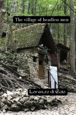 Cover of The village of headless men