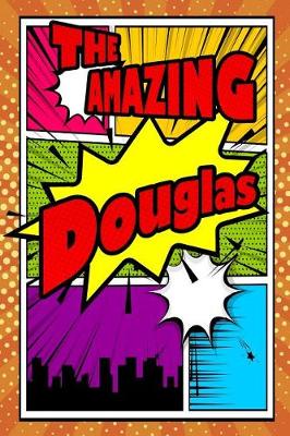 Book cover for The Amazing Douglas