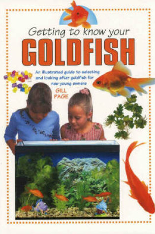 Cover of Getting to Know Your Goldfish