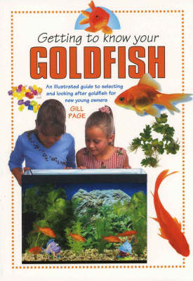 Book cover for Getting to Know Your Goldfish