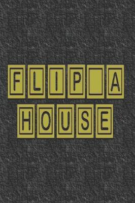 Book cover for Flip A House