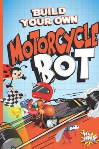 Cover of Byo Motorcycle Bot