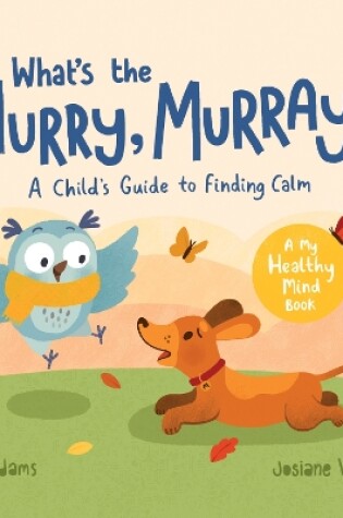Cover of What's the Hurry, Murray?