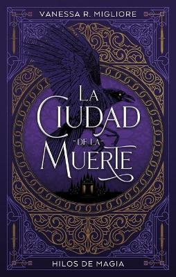 Book cover for La Ciudad de la Muerte