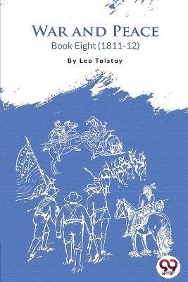 Book cover for War and Peace Book 8