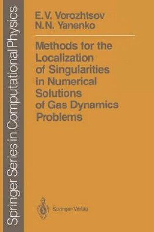 Cover of Methods for the Localization of Singularities in Numerical Solutions of Gas Dynamics Problems