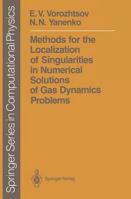 Book cover for Methods for the Localization of Singularities in Numerical Solutions of Gas Dynamics Problems