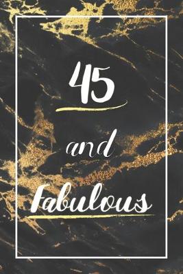 Book cover for 45 And Fabulous