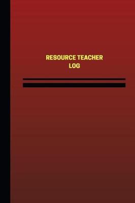 Book cover for Resource Teacher Log (Logbook, Journal - 124 pages, 6 x 9 inches)