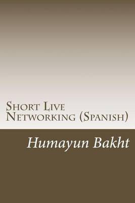 Book cover for Short Live Networking (Spanish)