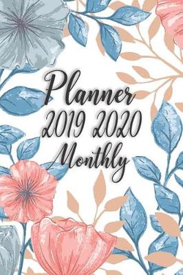 Book cover for Planner 2019 2020 Monthly