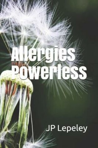 Cover of Allergies Powerless